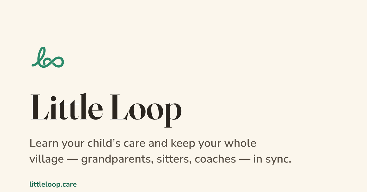 Little Loop — care education & coordination for guardians of medically ...